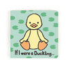 IF I WERE… A DUCKLING BOOK