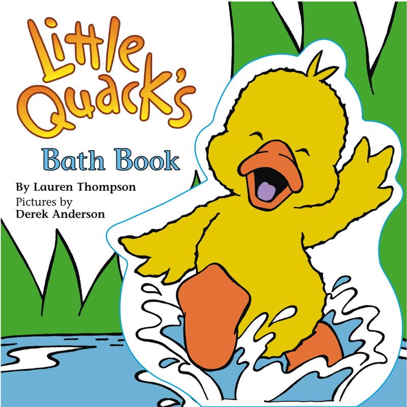 Little Quack's Bath Book by Lauren Thompson: Bath; 8 pages / English